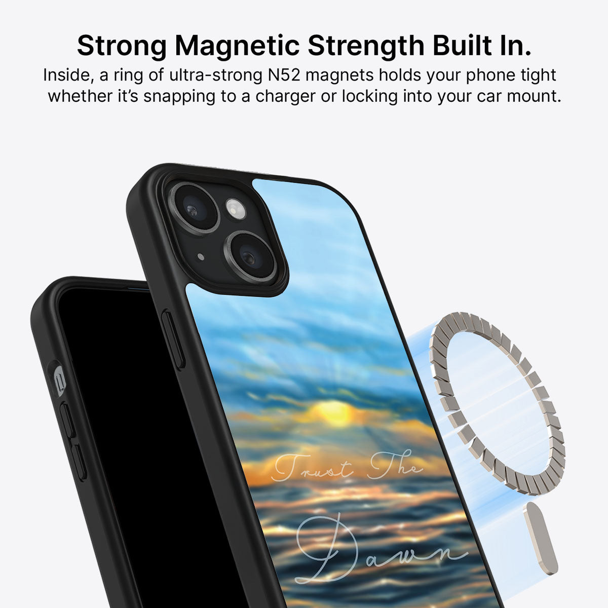 Trust the Dawn - iPhone 15 Case #case type_core (magsafe)